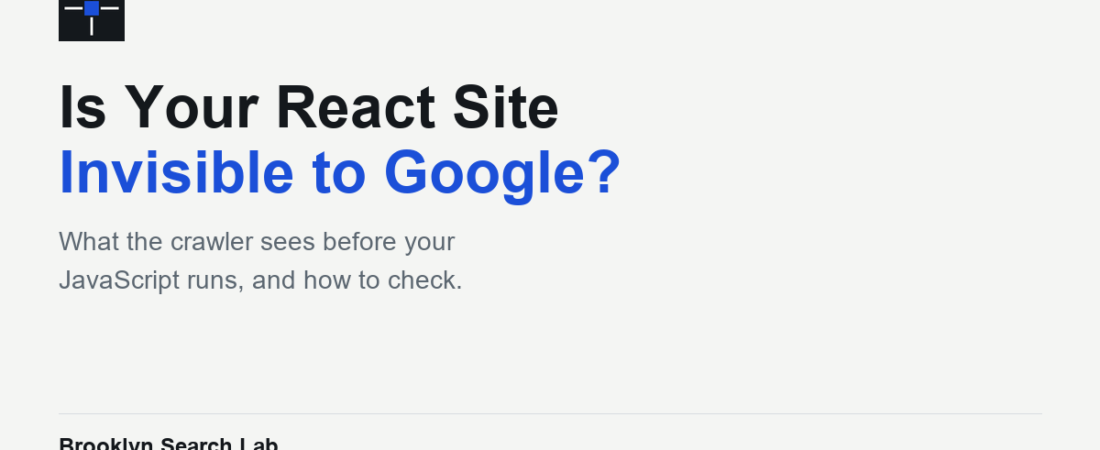 JavaScript SEO: Why Your React or Next.js Site Might Be Invisible to Google